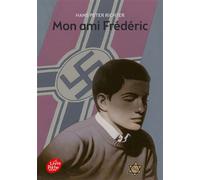 Mon ami Frédéric - Hans Peter Richter - Ldp Jeunesse - Poche - Roman junior dès 9 ans