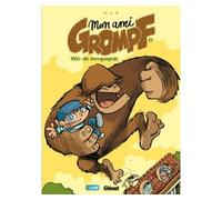 Mon Ami Grompf - Tome 01: Yéti de compagnie