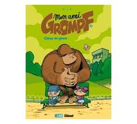 Nob – Mon Ami Grompf – Tome 03 : Coeur de géant – Cartonné