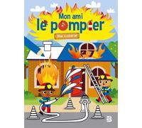 Mon ami le pompier - Bloc à colorier