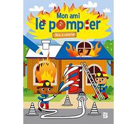 Mon ami le pompier - Bloc à colorier