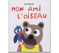 Mon Ami L'oiseau