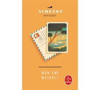 Mon ami Maigret Georges Simenon (Auteur)
