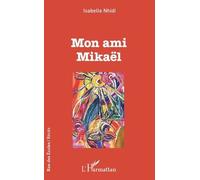 Mon Ami Mikaël