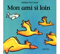 Mon ami si loin