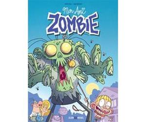Mon ami zombie Nena (Auteur), Morin (Dessinateur), Morin (Auteur)