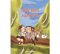 Mon amie Andreina Alice Coppini (Auteur), Marc Lesage (Traduction)