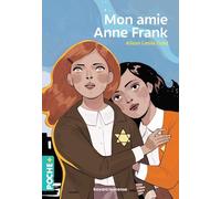 Mon amie Anne Frank