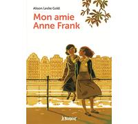 Mon amie Anne Frank
