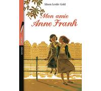 Mon amie Anne Frank