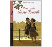 Mon amie anne frank by Alison-Leslie Gold (January 19,2005)