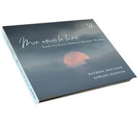 Mon Amie De La Lune - Lieder By Grieg, Debussy, Kirchner & Maurice