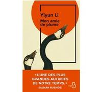 Yiyun Li – Mon amie de plume – Traduction : Clément Baude – Belfond