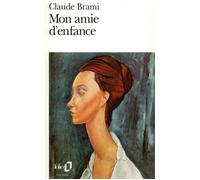Mon amie d'enfance - Claude Brami - Gallimard - Poche - Livre