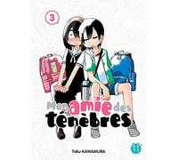 Mon amie des ténèbres T03