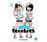 Mon amie des ténèbres T04
