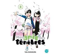 Mon amie des ténèbres T08