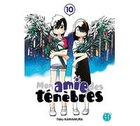 Mon amie des ténèbres T10