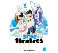 Mon amie des ténèbres T11 - Taku Kawamura - Nobi Nobi - broché - Manga