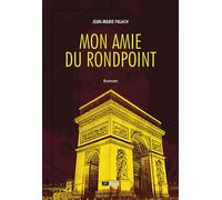 Mon amie du rondpoint - Jean-Marie Palach - Du Volcan Eds - broché - Roman