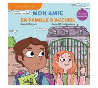 Mon Amie En Famille D'accueil