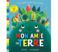 MON AMIE LA TERRE