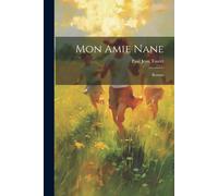 Mon Amie Nane: Roman