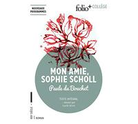 Paule du Bouchet – Mon amie Sophie Scholl
