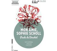 Mon amie Sophie Scholl Paule du Bouchet (Auteur)