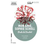 Paule du Bouchet – Mon amie Sophie Scholl
