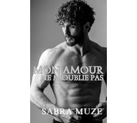Mon amour, ne m'oublie pas