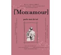 Mon amour, parle-moi de toi: Questions qui resteront pour toujours | Un livre de souvenirs à compléter | Cadeau pour couples, idéal pour anniversaire, ... profondes pour renforcer votre relation