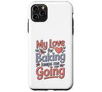 Mon Amour pour la pâtisserie me Permet de Continuer ma Vie de Boulanger Coque pour iPhone 11 Pro Max