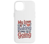 Mon Amour pour la pâtisserie me Permet de Continuer ma Vie de Boulanger Coque pour iPhone 14 Plus