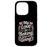 Mon Amour pour la pâtisserie me Permet de Continuer ma Vie de Boulanger Coque pour iPhone 14 Pro