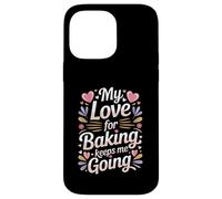 Mon Amour pour la pâtisserie me Permet de Continuer ma Vie de Boulanger Coque pour iPhone 14 Pro Max