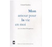 Mon Amour Pour La Vie En Moi