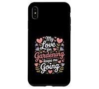 Mon Amour pour Le Jardinage me Permet de jardiner Coque pour iPhone XS Max