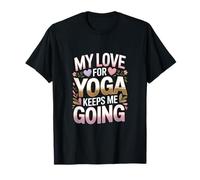Mon Amour pour Le Yoga me Motive T-Shirt