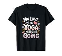 Mon Amour pour Le Yoga me Motive T-Shirt