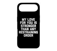 Mon Amour pour toi est Plus Fort Que n'importe Quelle Ordonnance restrictive - Fun Coque pour iPhone Air