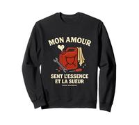 Mon Amour Sent l’Essence Humour Mécanicien Homme Garagiste Sweatshirt