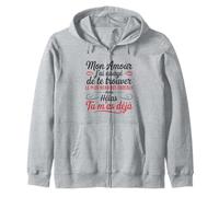 Mon Amour tu ES déjà Le Plus Beau des Cadeaux Humour Couple Sweat à Capuche