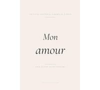 Mon Amour: Un livre souvenir à remplir à deux