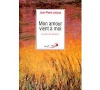 Mon amour vient à moi Jean-Pierre Jossua (Auteur)