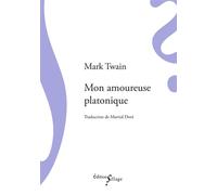 Mon amoureuse platonique - Mark Twain - Sillage - broché - Roman