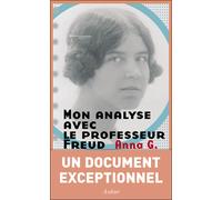 Mon analyse avec le professeur Freud