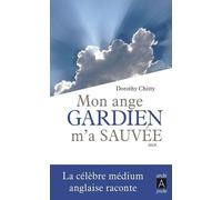 Mon ange gardien m'a sauvée - Dorothy Chitty - Archipoche - Poche - Récit