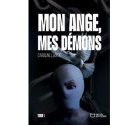 Mon ange, mes démons - Tome I - Caroline Legros - Hello - broché - Roman