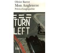 Mon Angleterre - Précis D'anglopathie